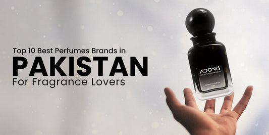 Top 10 Perfume Brands in Pakistan Every Fragrance Lover Should Know