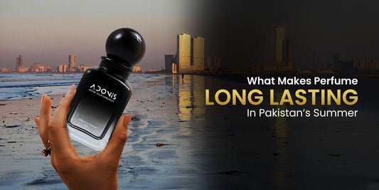 What Makes a Perfume Long Lasting in Pakistan’s Summer?